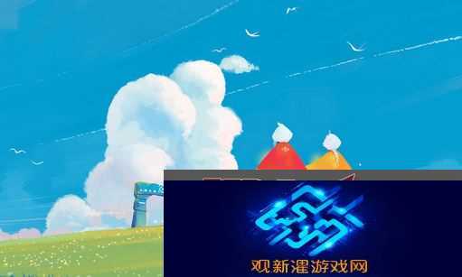 2023光遇2.7每日任务是什么 每日任务怎么完成